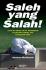 Saleh yang Salah!: Catatan Harian untuk Membangun Kesalehan Pribadi dan Kesalehan Umat